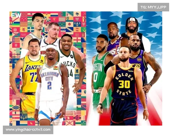 NBA调整全明星赛制应对全球化,国际球员影响力持续提升